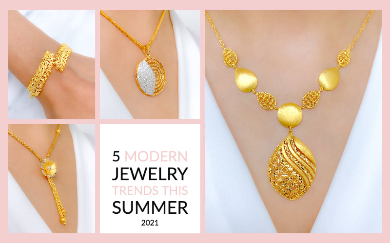 5 Modern Jewelry Trends - July 2021